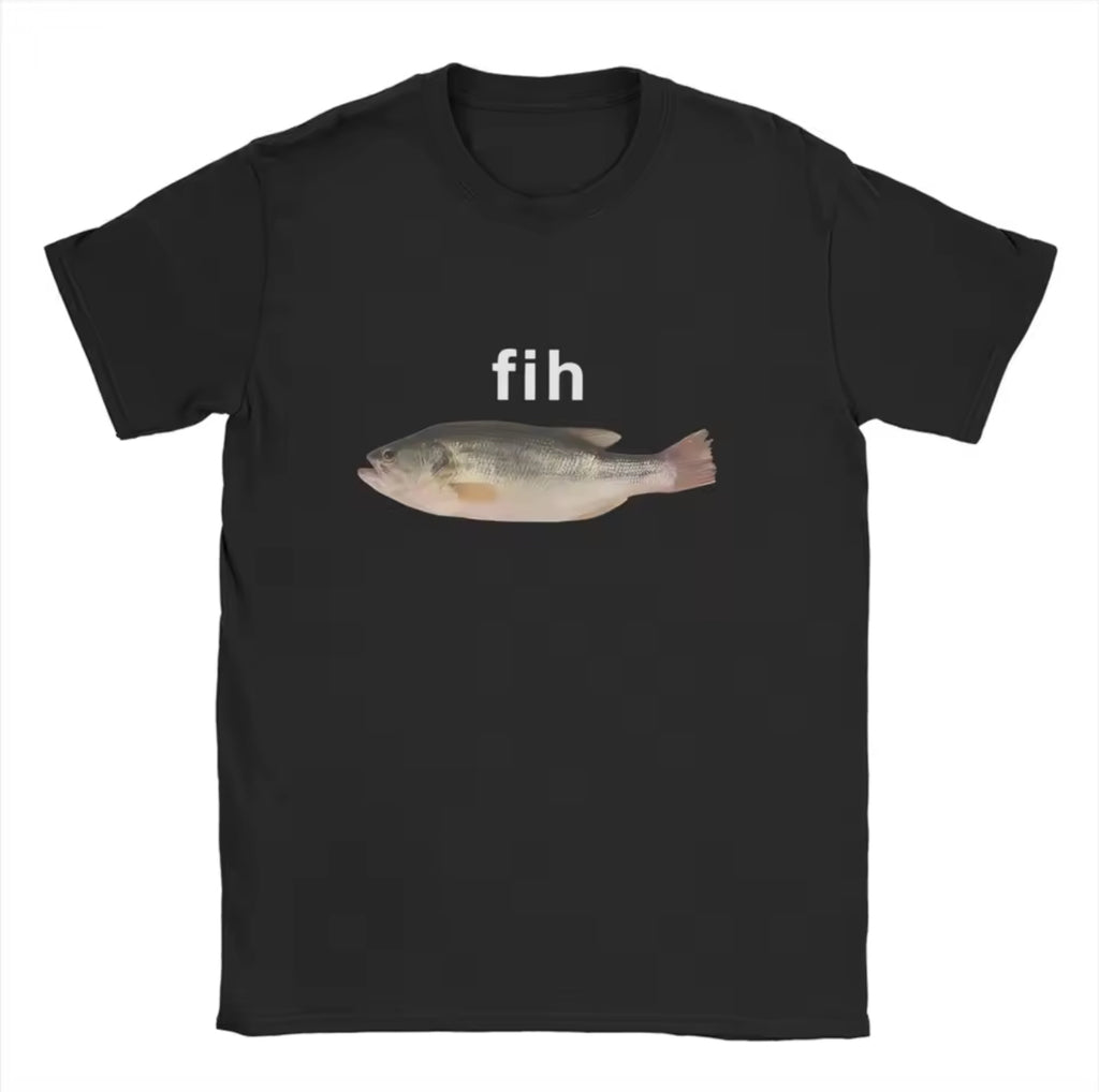 “fih” | Funny unisex T-Shirt