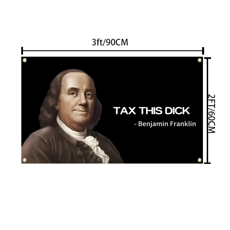 Tax this dick wall flag - 3ft x 5ft