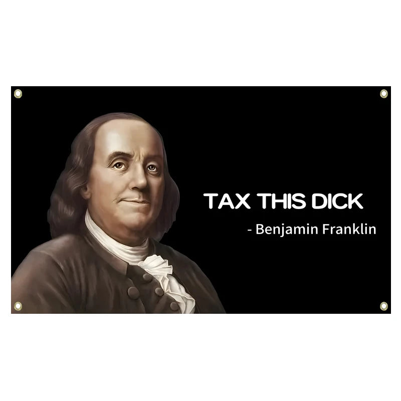 Tax this dick wall flag - 3ft x 5ft